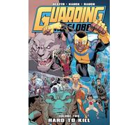 Nauck, Todd - Guarding the Globe Volume 2: Hard to Kill