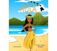 Naucz si¿ HULA z Lani (Polish / English Bilingual) Learn to Hula with Lani: 6