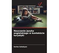 Nauczanie j¿zyka angielskiego w kontek¿cie turystyki