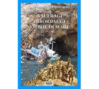 Naufraghi, abbordaggi, storie di mare