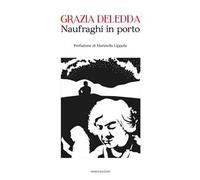 Naufraghi in porto