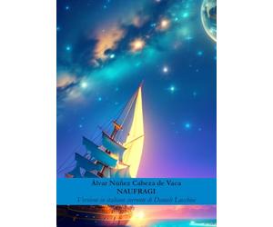 Naufragi. Versione in italiano corrente