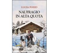 Naufragio in alta quota