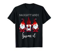 Naughty And I GNOME It Christmas Tre gnomi a Quadri di Bufalo Maglietta