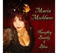 Naughty Bawdy & Blue - Maria Muldaur (Audio cd)