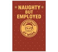 Naughty But Employed: A hilarious workplace Christmas notebook for coworkers, besties & Secret Santa gifts