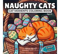 NAUGHTY CATS: CAT MOMENTS COLORING BOOK