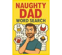 Naughty Dad Word Search Puzzle: Beer, BBQ, and Brain Teasers-Dad’s Triple Treat. Punchy, funny, and instantly says “this is a dad gift.” 55 puzzles funnier than his jokes (almost).