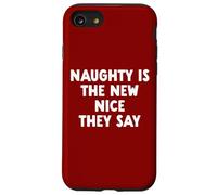 Naughty è il nuovo bello che dicono Custodia per iPhone SE (2020) / 7/8