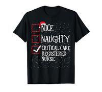 Naughty Nice Critical Care Registered Nurse - Lista di Natale Maglietta