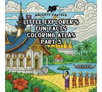 Naughty Panther: Little Explorer’s Fun Facts Coloring Atlas part 3 (Countries L to P): A Relaxing Coloring Book With The Perfect Blend of Discovery & Creativity