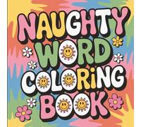 Naughty Word Coloring Book