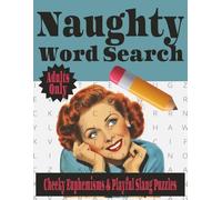 Naughty Word Search: Cheeky Euphemisms & Playful Slang Puzzles