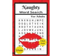 Naughty Word Search: Dirty Word Search for Adults, Best Naughty Word Search, Dirty Minds Word Search Sexy, 110 Pages 55 Puzzles
