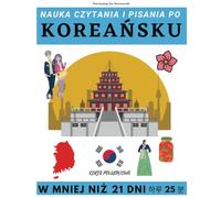 Nauka czytania i pisania po koreańsku w mniej niż 21 dni: Koreański notatnik do pisania | 105 stron dużego formatu 21,5 x 29,7 cm | dla początkujących i miłośników Korei