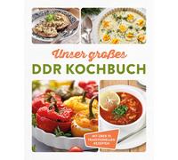 Naumann & G&oum Unser großes DDR Kochbuch: Mit über 70 tradit (Copertina rigida)