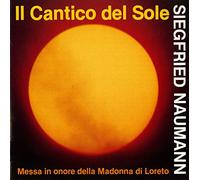 Naumann, Siegfreid - Il Cantico Del Sole