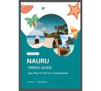 Nauru Travel Guide 2026