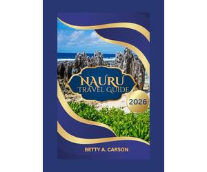 NAURU Travel Guide 2026
