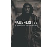 NAUSHERITES: The Writes and Lights of Nausher Nash Banaji