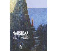 Nausicaa. L'altra Odissea. Nuova ediz.