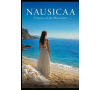 NAUSICAA: Princess of the Phaeacians