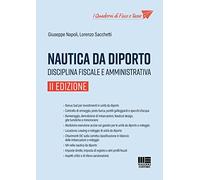Nautica da diporto. Disciplina fiscale e amministrativa