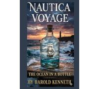 NAUTICA VOYAGE: The Ocean in a Bottle