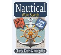 Nautical Word Search Puzzle Book: Puzzles featuring Nautical Navigation, Ocean Conditions, Coastal Seamanship
