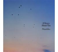 Nautilus - A Story About You