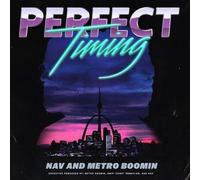 Nav/ Metro Boomin - Perfect Timing