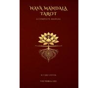 Nava Mandala Tarot: A Complete Manual