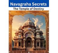 Navagraha Secrets: The Temple of Destiny