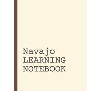 Navajo Learning Notebook: Vocabulary Notebook | Language Learning Journal | Short Daily Practice Pages