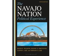 Navajo Nation Political Experience, The