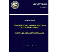 Naval Air Syste Technical Manual - Organizational, Intermediate and (Tascabile)
