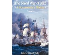Naval Historical Center John D. Kane The Naval War of 1812 (Copertina rigida)