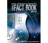Naval Research Laboratory Naval Research Laboratory Fact Book 2012 (Tascabile)