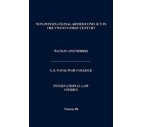 Naval War Colle Non-International Armed Conflict in the Twent (Copertina rigida)