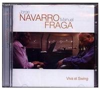 Navarro, Jorge Y Manuel Fraga - Viva El Swing
