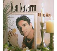 Navarro, Ken - All The Way