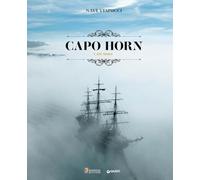 Nave Vespucci. Capo Horn. Ediz. a colori