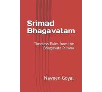 Naveen Goyal Srimad Bhagavatam (Tascabile) Living Puranas