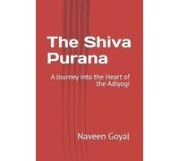 Naveen Goyal The Shiva Purana (Tascabile) Living Puranas