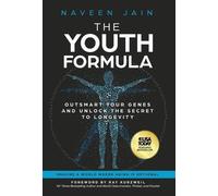 Naveen Jain The Youth Formula (Copertina rigida)