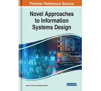 Naveen Prakash Novel Approaches to Information Systems Design (Copertina rigida)