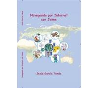 Navegando por Internet con Jaime