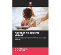 Navegar no autismo virtual: Explorar o impacto no desenvolvimento da exposição aos ecrãs