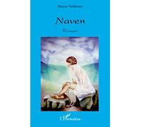 Naven: Parcours de bonnes lyonnaises: Roman