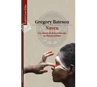 Naven. Un rituale di travestimento in Nuova Guinea